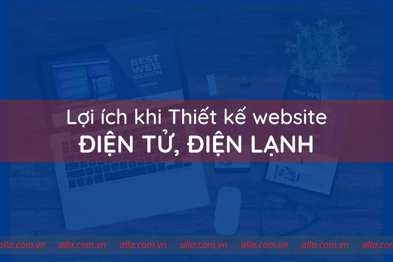 loi-ich-khi-thiet-ke-website-dien-tu-dien-lanh