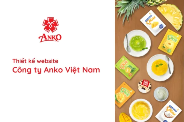 Dự án thiết kế website công ty Anko Việt Nam