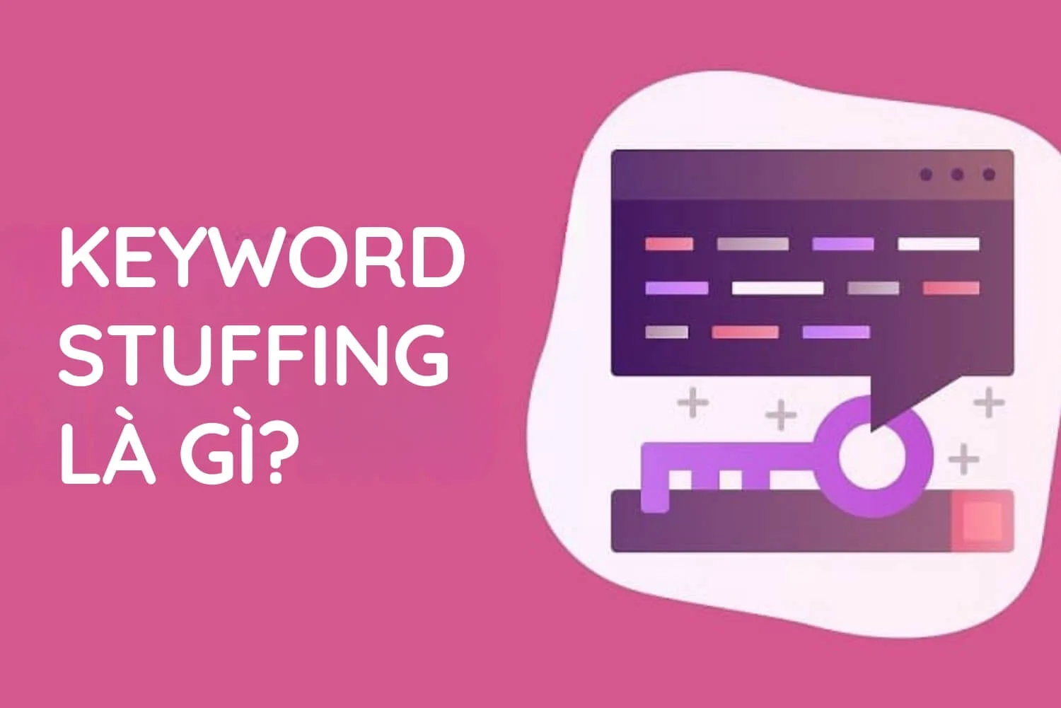 Keyword Stuffing là gì?