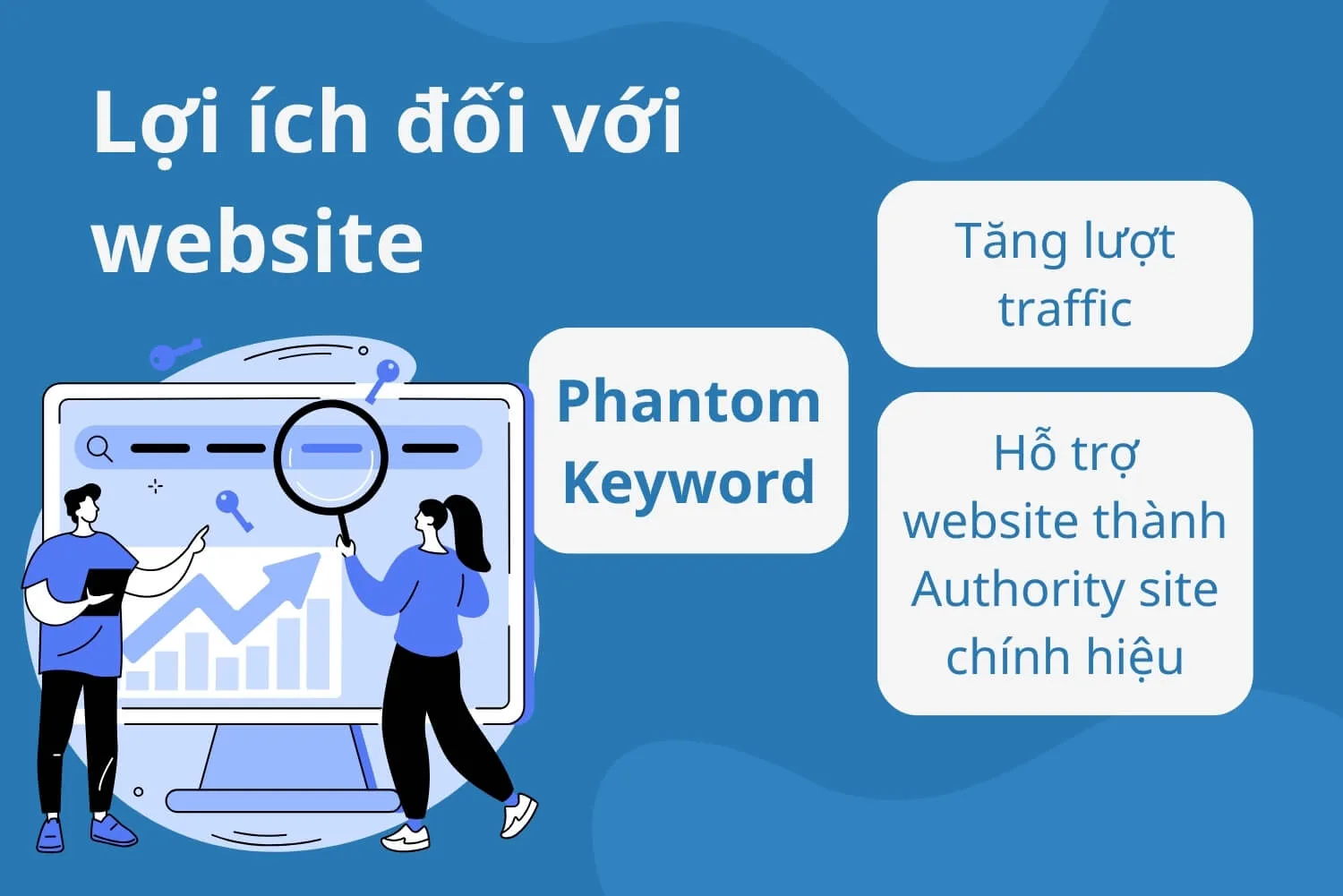 Lợi ích mà Phantom Keyword mang lại cho website